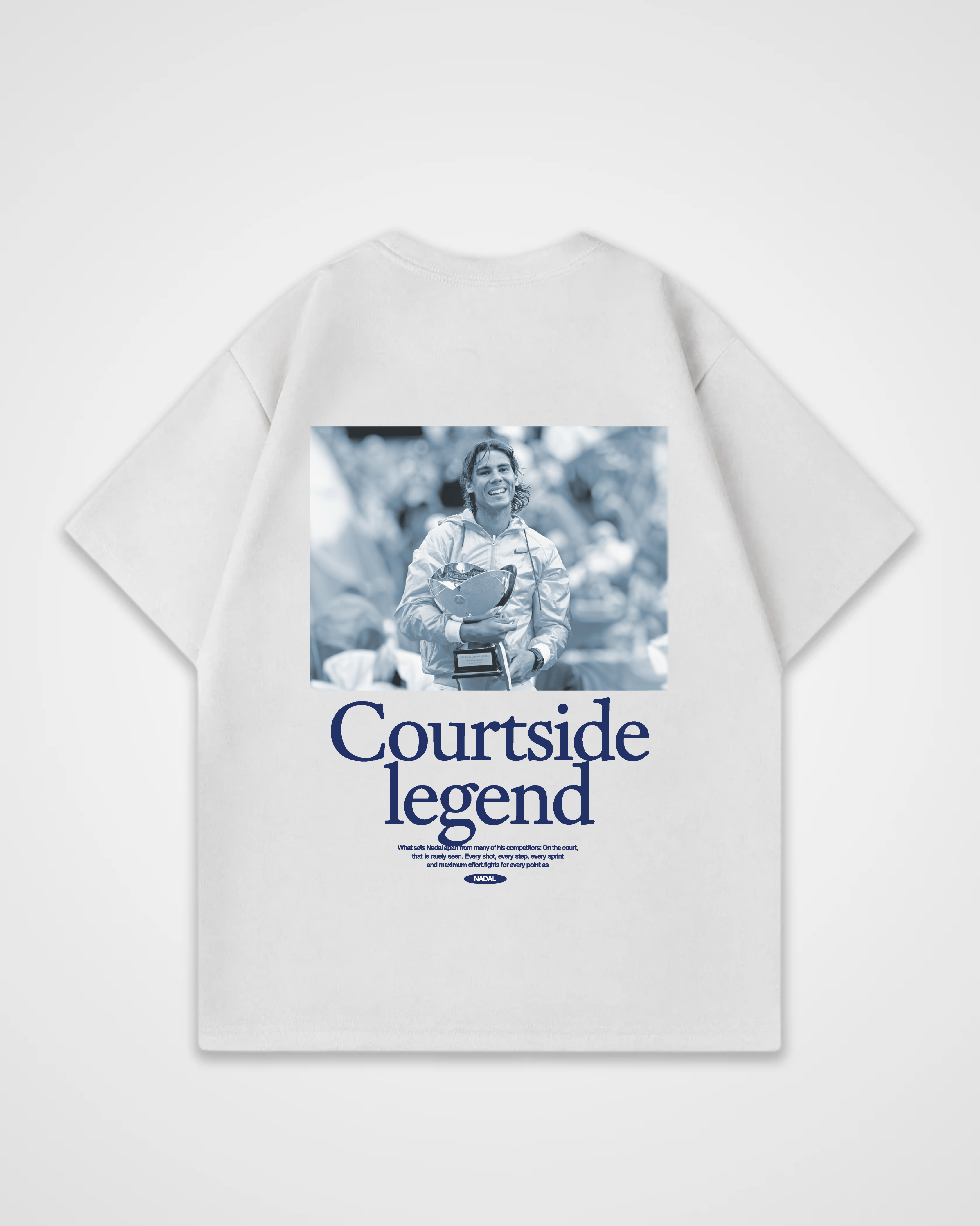 Rafael Nadal courtside Merch Oversized shirt